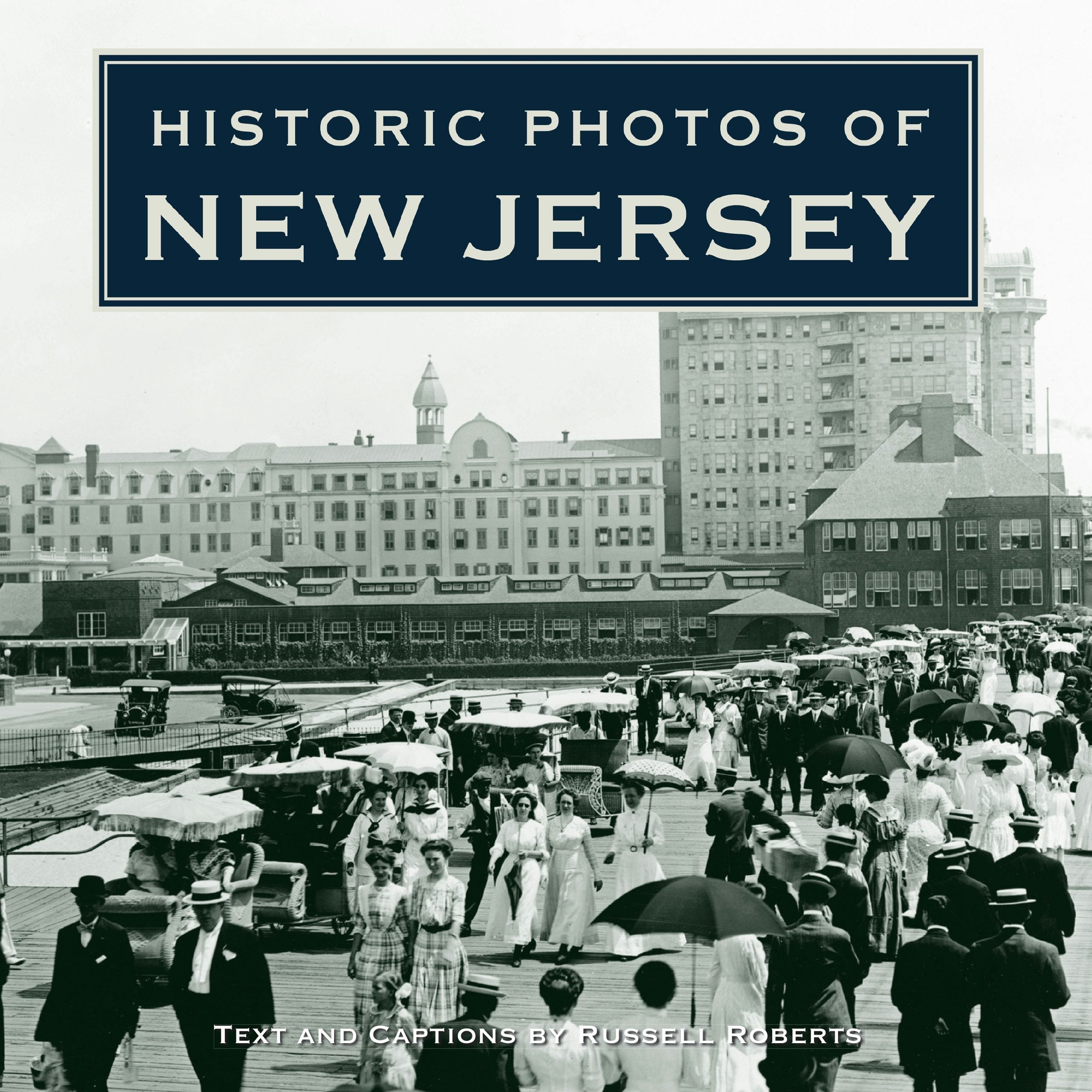 Book cover image for Historic Photos of New Jersey ISBN: 9781684421060
